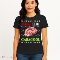 Funny Pass The Gabagool Tacky Ugly Christmas Gabagool Funny Tee Gift Women's T-Shirt thumb 4