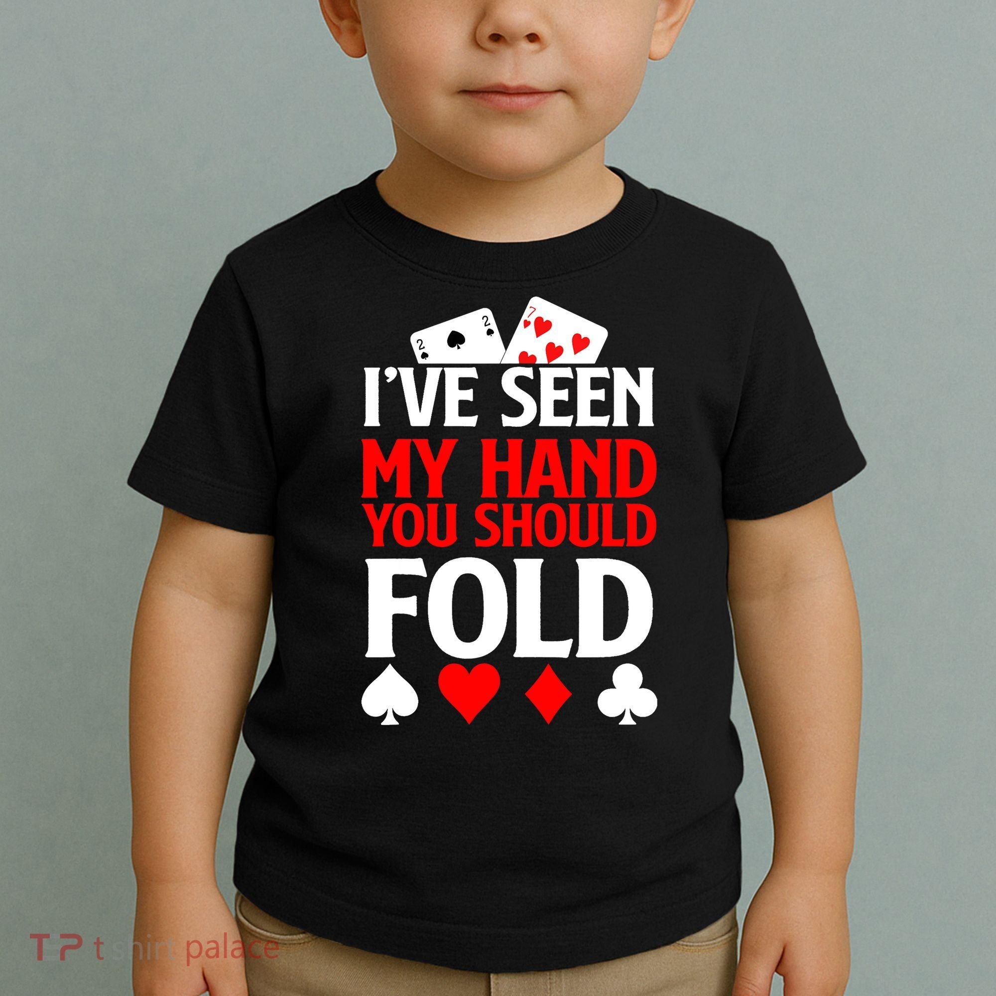 Funny Poker - Texas Holdem Lucky Poker Toddler T-Shirt