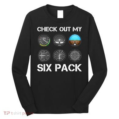 Funny Pilot Top Airplane Six Pack Flight Instruments Gift Long Sleeve Shirt