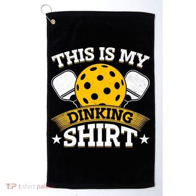 Funny Pickleball This Is My Drinking Pickleball Golf Towel