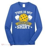 Funny Pickleball This Is My Drinking Pickleball Long Sleeve Shirt thumb 0