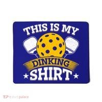 Funny Pickleball This Is My Drinking Pickleball Mousepad thumb 0