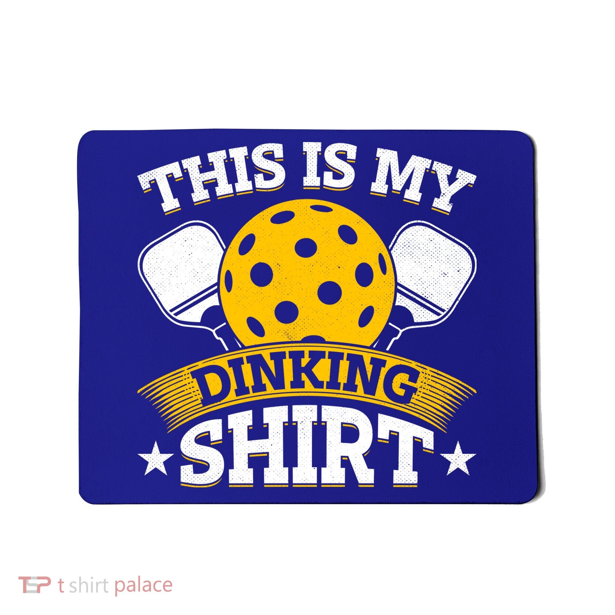 Funny Pickleball This Is My Drinking Pickleball Mousepad