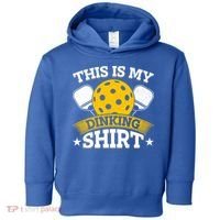Funny Pickleball This Is My Drinking Pickleball Toddler Hoodie thumb 0