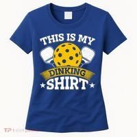 Funny Pickleball This Is My Drinking Pickleball Women's T-Shirt thumb 0