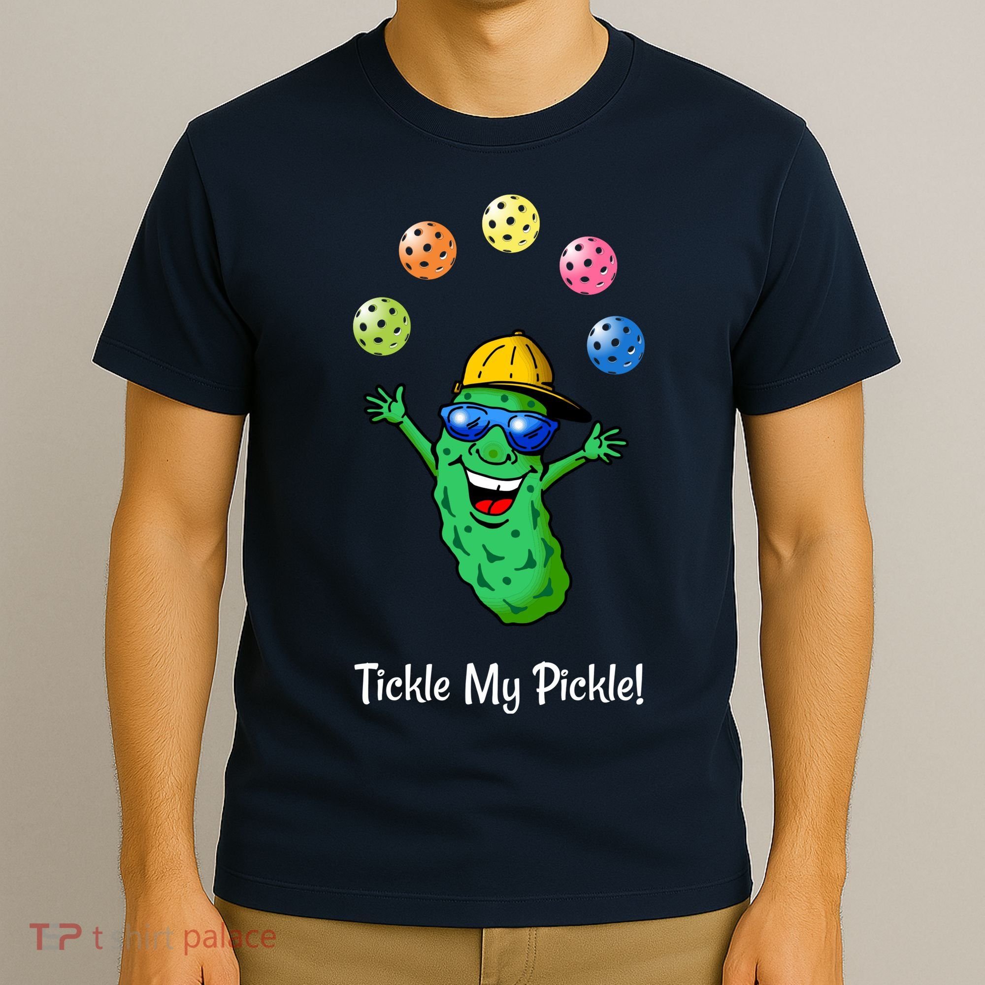 Fun Pickleball, Tickle My Pickle, Juggling Pickleballs T-Shirt