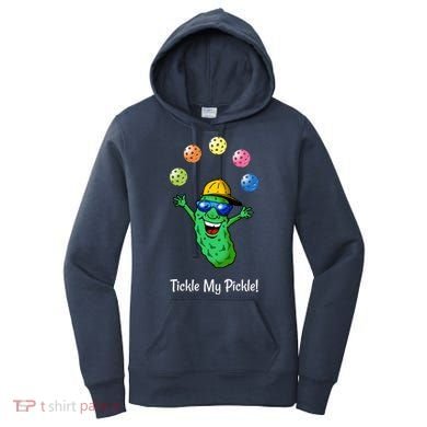Fun Pickleball, Tickle My Pickle, Juggling Pickleballs Women's Hoodie