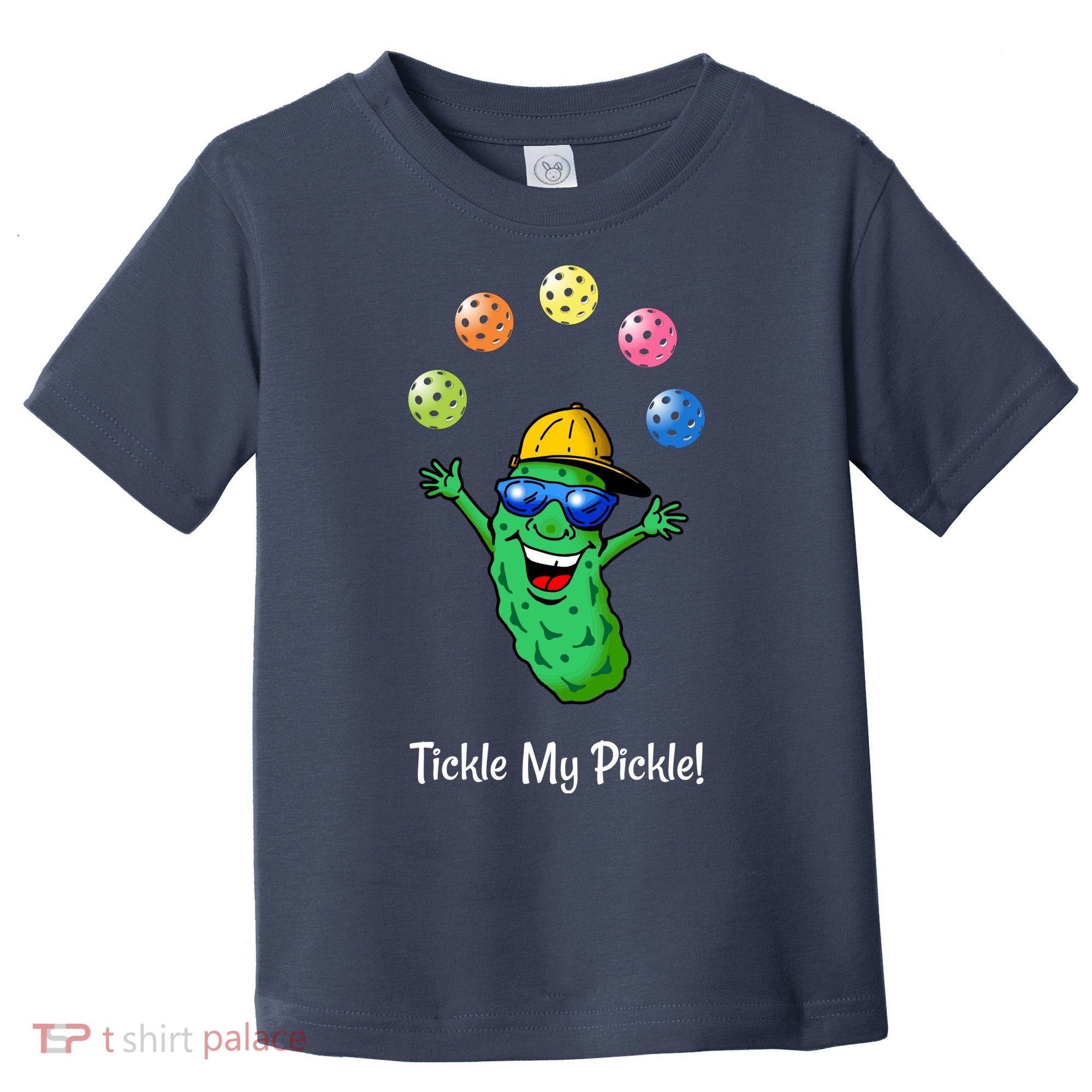 Fun Pickleball, Tickle My Pickle, Juggling Pickleballs Toddler T-Shirt