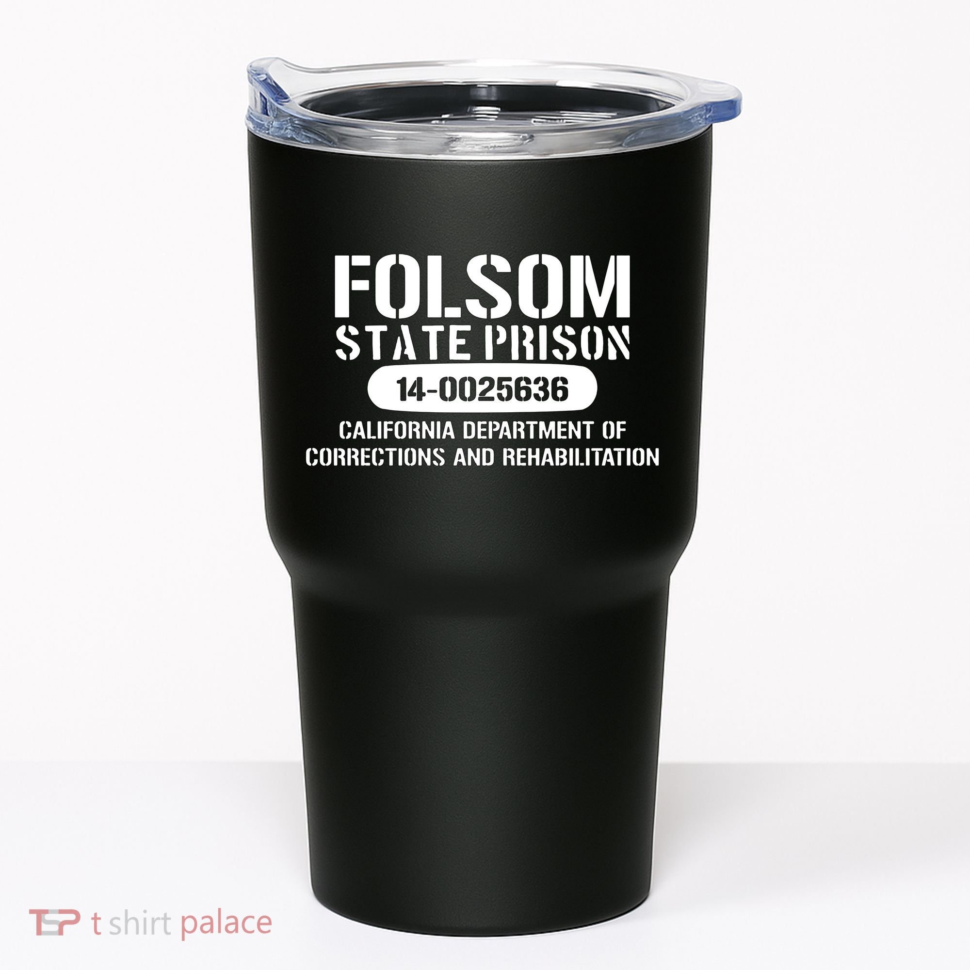 Folsom Prison TShirt Funny Tumbler