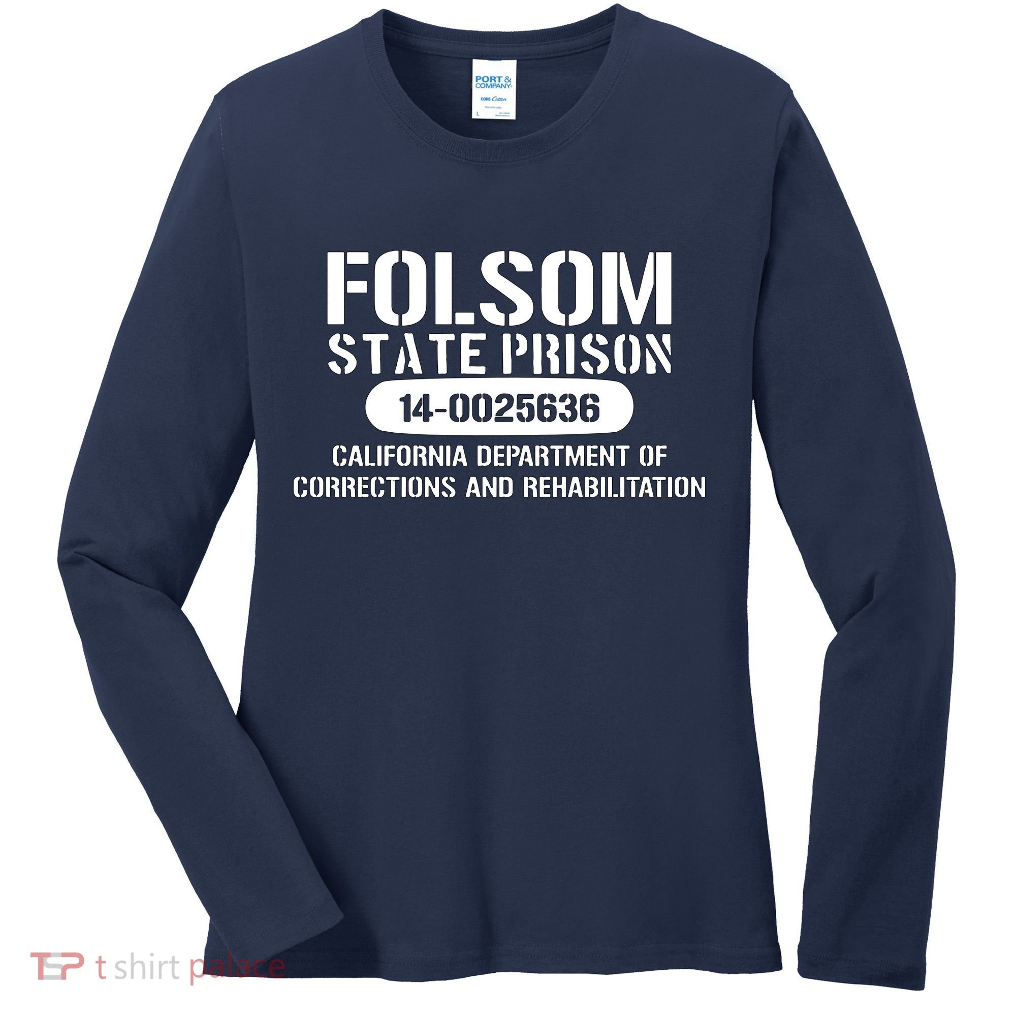 Folsom Prison TShirt Funny Women's Long Sleeve Shirt