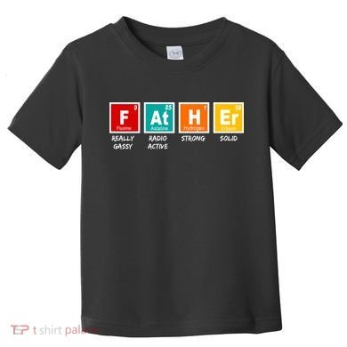 Father Periodic Table Toddler T-Shirt