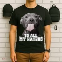 Funny Pitbull To All My Haters Shirt Pitbull Dog Lover Gift T-Shirt thumb 6