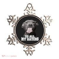Funny Pitbull To All My Haters Shirt Pitbull Dog Lover Gift Ornament thumb 0