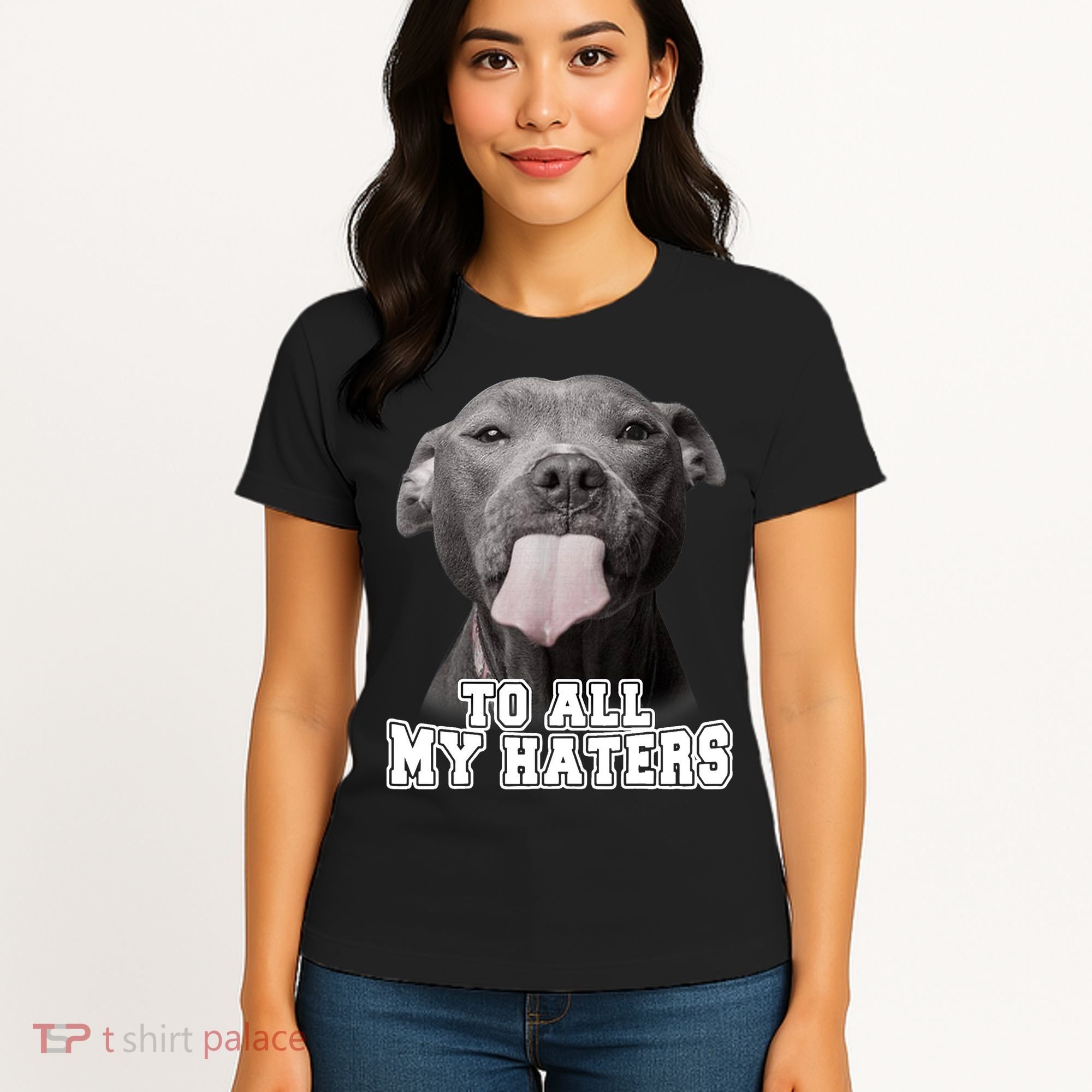 Funny Pitbull To All My Haters Shirt Pitbull Dog Lover Gift Women's T-Shirt