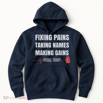 Funny Physical Therapy Shirts For PT Gifts Physical Therapist Hoodie