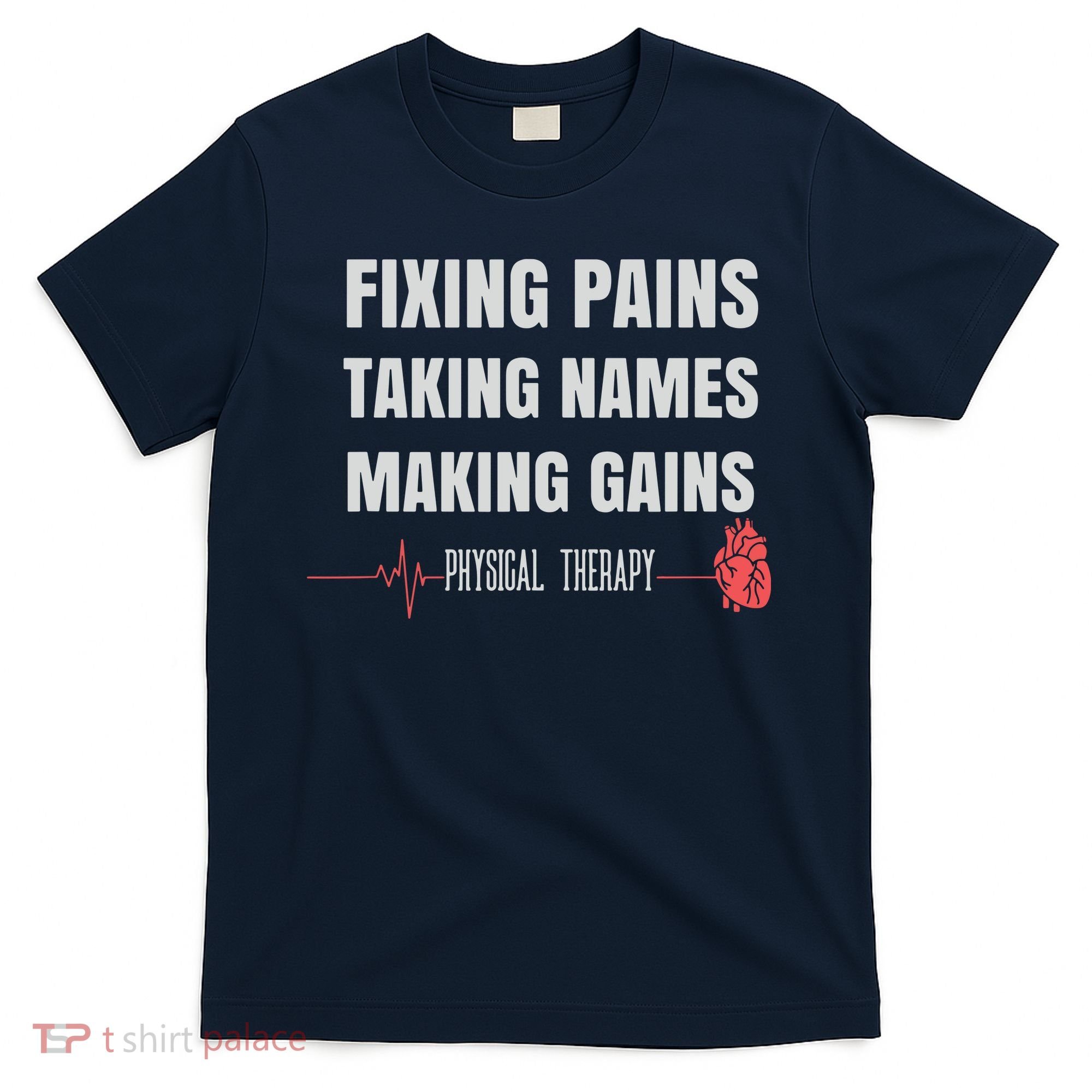 Funny Physical Therapy Shirts For PT Gifts Physical Therapist T-Shirt
