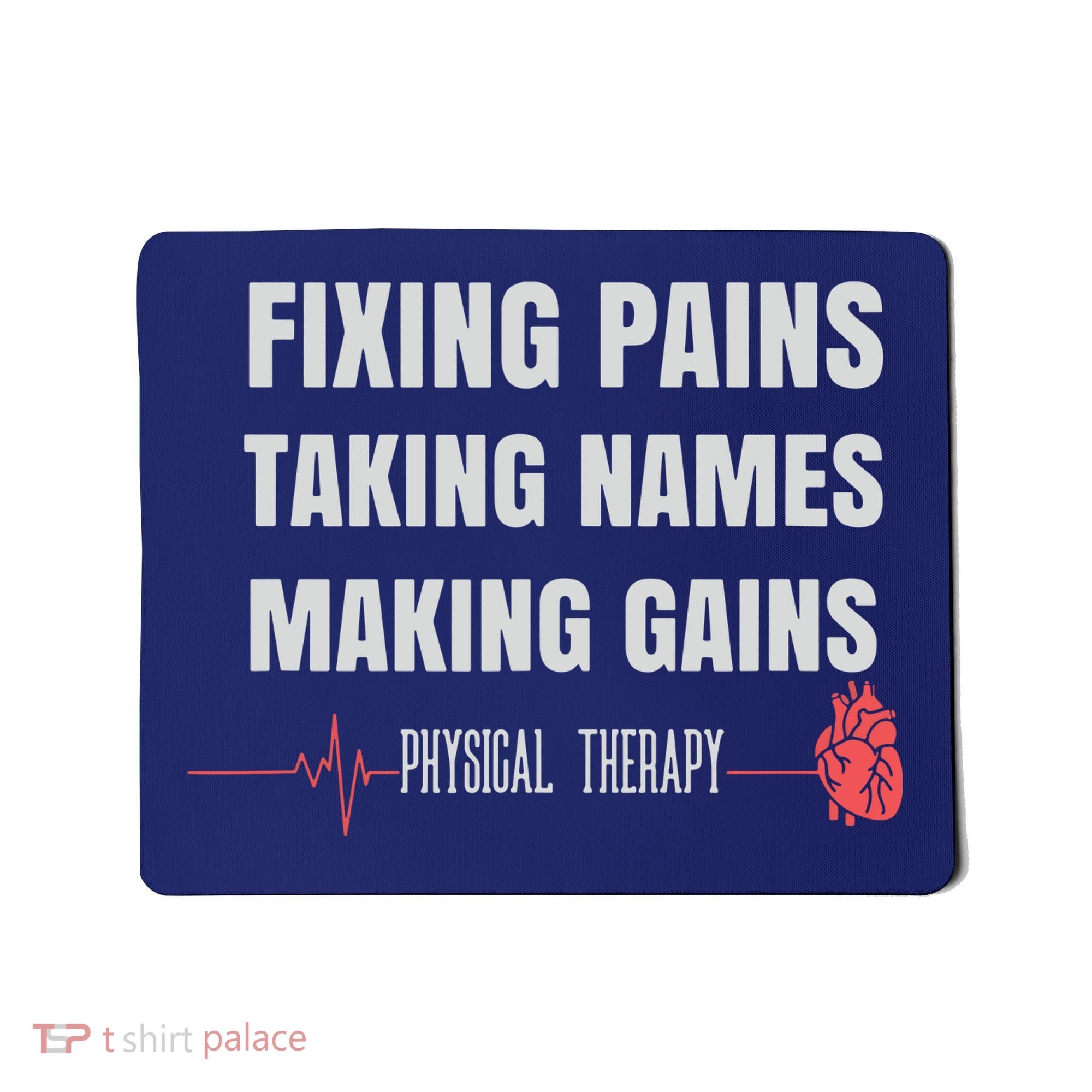 Funny Physical Therapy Shirts For PT Gifts Physical Therapist Mousepad