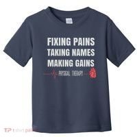 Funny Physical Therapy Shirts For PT Gifts Physical Therapist Toddler T-Shirt thumb 0