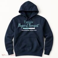 Future Physical Therapist Downloading Please Wait Hoodie thumb 0