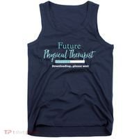 Future Physical Therapist Downloading Please Wait Tank Top thumb 0