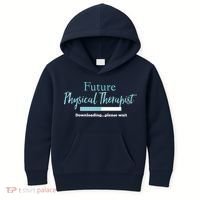 Future Physical Therapist Downloading Please Wait Kids Hoodie thumb 0