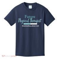 Future Physical Therapist Downloading Please Wait Kids T-Shirt thumb 0