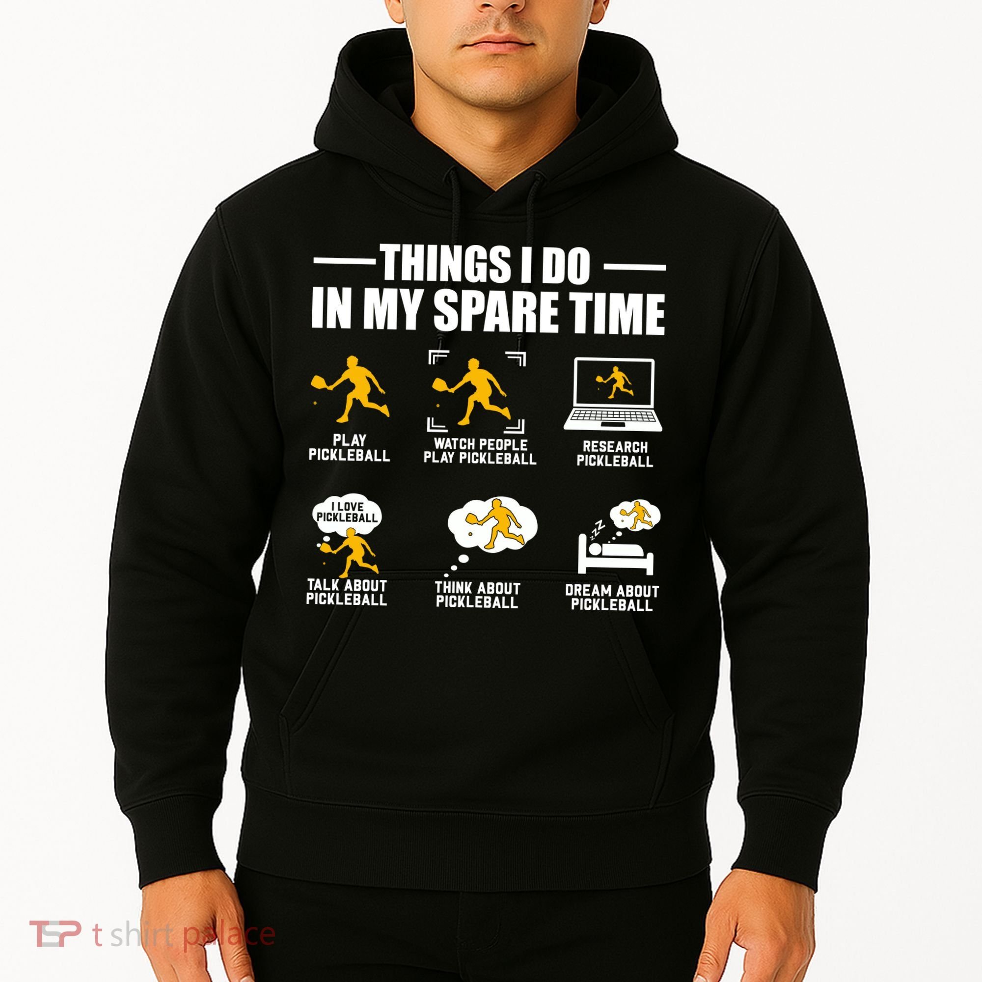 Funny Pickleball Things I Do In My Spare Pickleball Hoodie