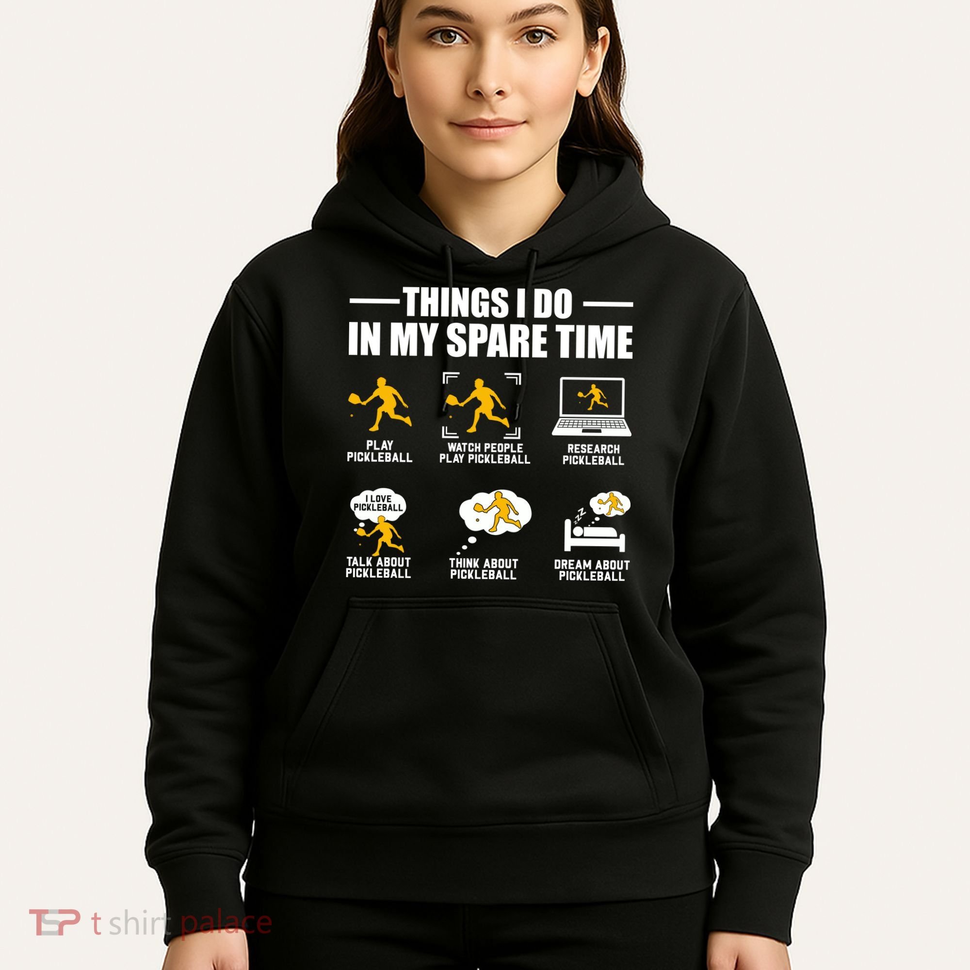 Funny Pickleball Things I Do In My Spare Pickleball Hoodie