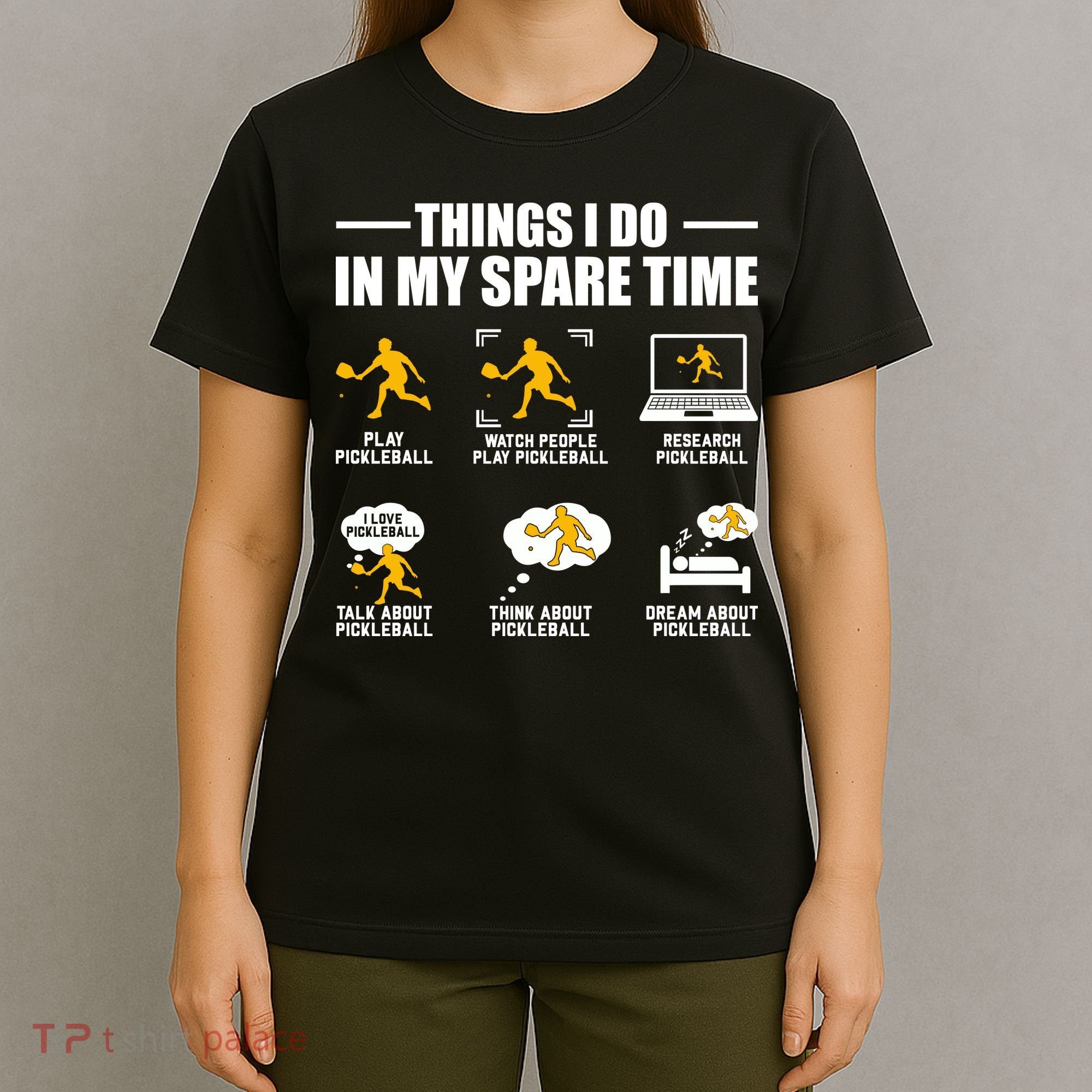 Funny Pickleball Things I Do In My Spare Pickleball T-Shirt