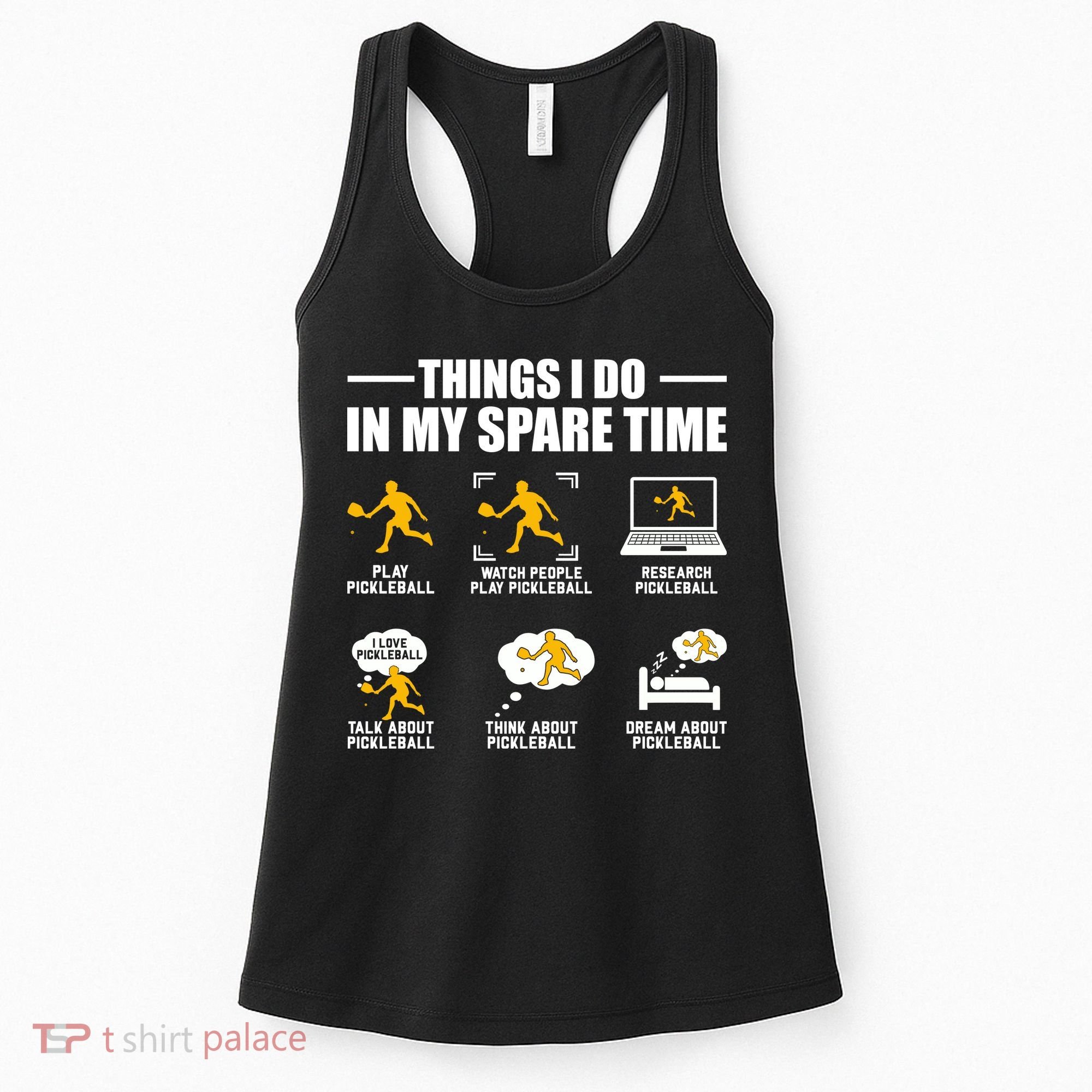 Funny Pickleball Things I Do In My Spare Pickleball Women's Tank Top