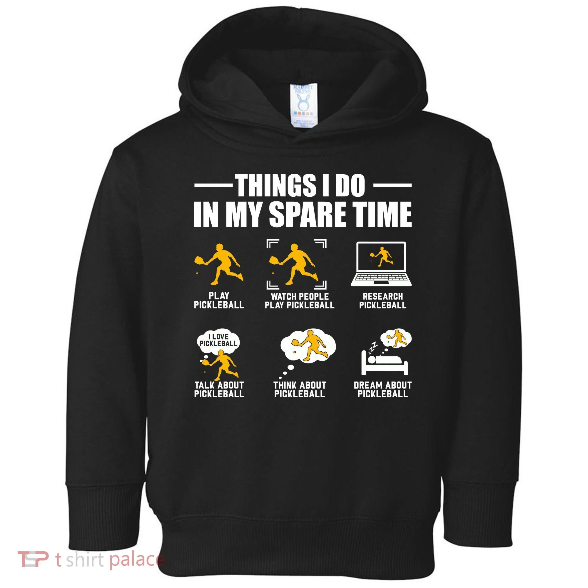 Funny Pickleball Things I Do In My Spare Pickleball Toddler Hoodie