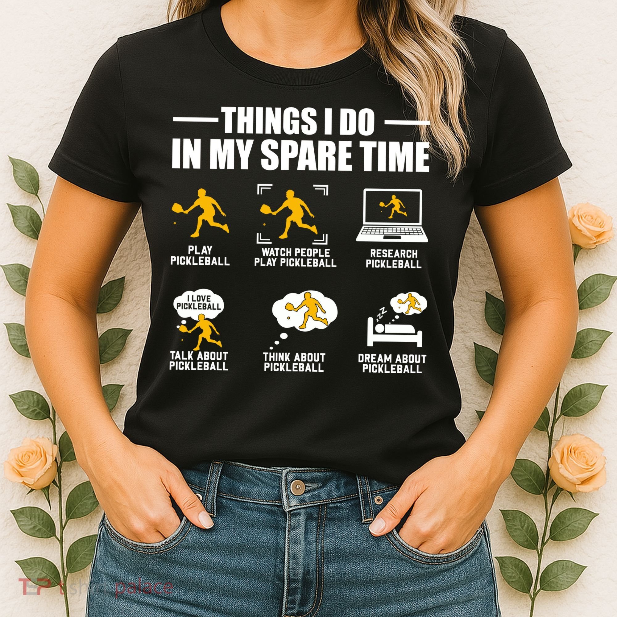 Funny Pickleball Things I Do In My Spare Pickleball Women's T-Shirt