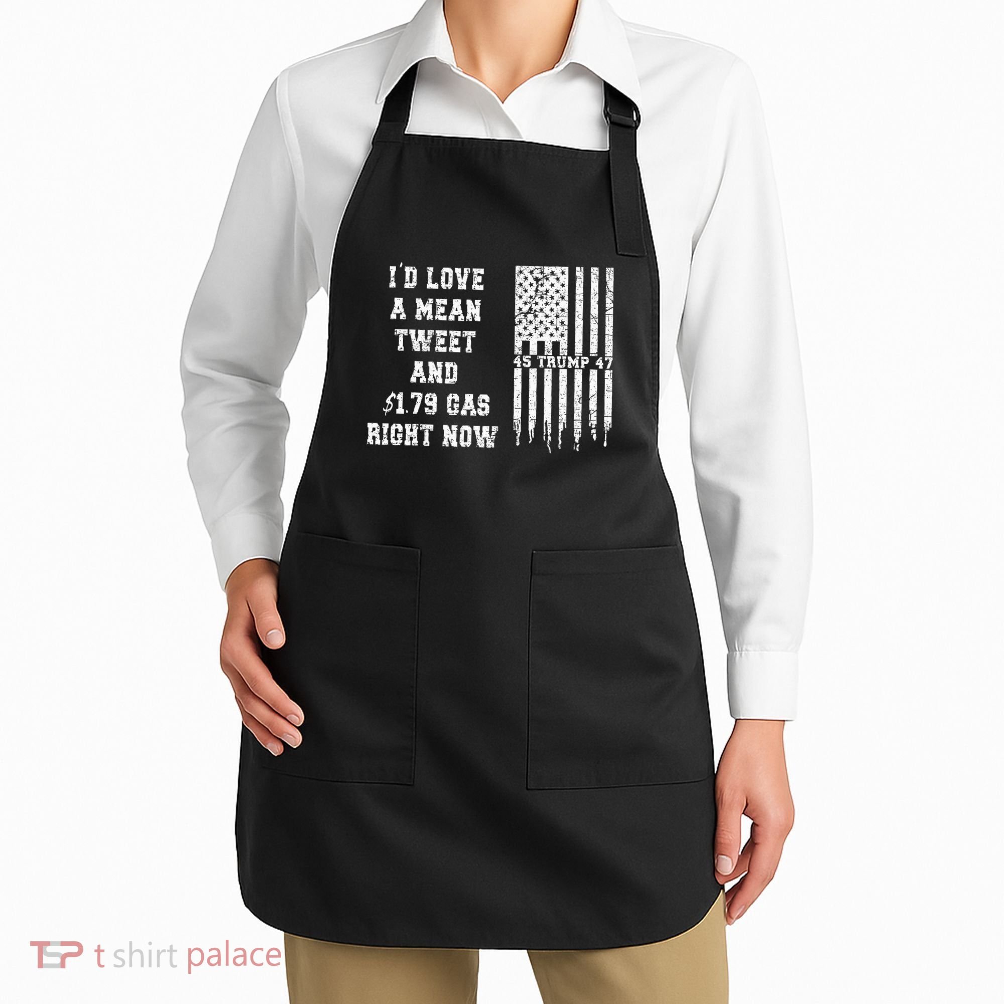 Funny Pro Trump Fathers Day Gas Prices Mean Tweets July 4th Apron