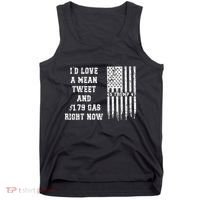 Funny Pro Trump Fathers Day Gas Prices Mean Tweets July 4th Tank Top thumb 0