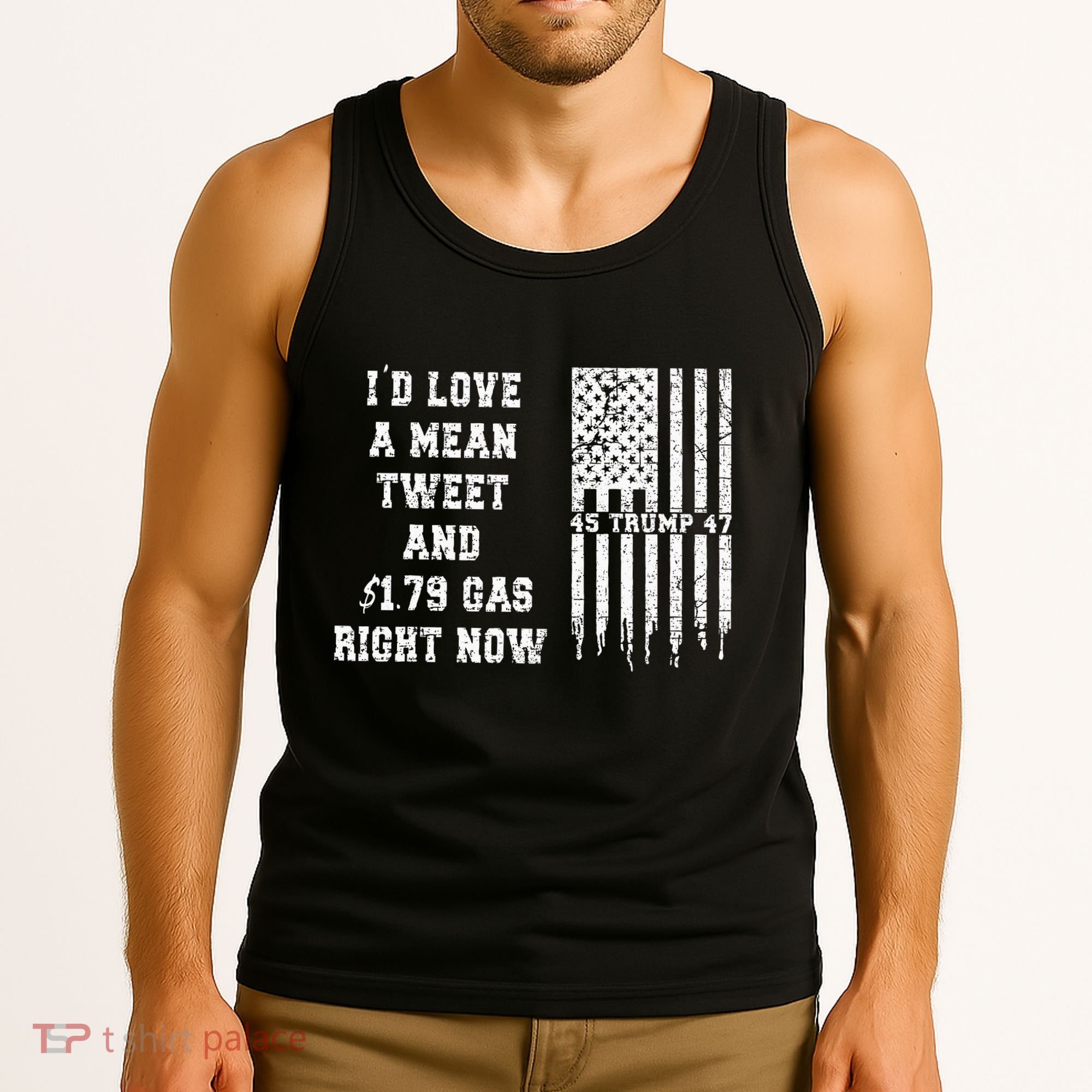 Funny Pro Trump Fathers Day Gas Prices Mean Tweets July 4th Tank Top