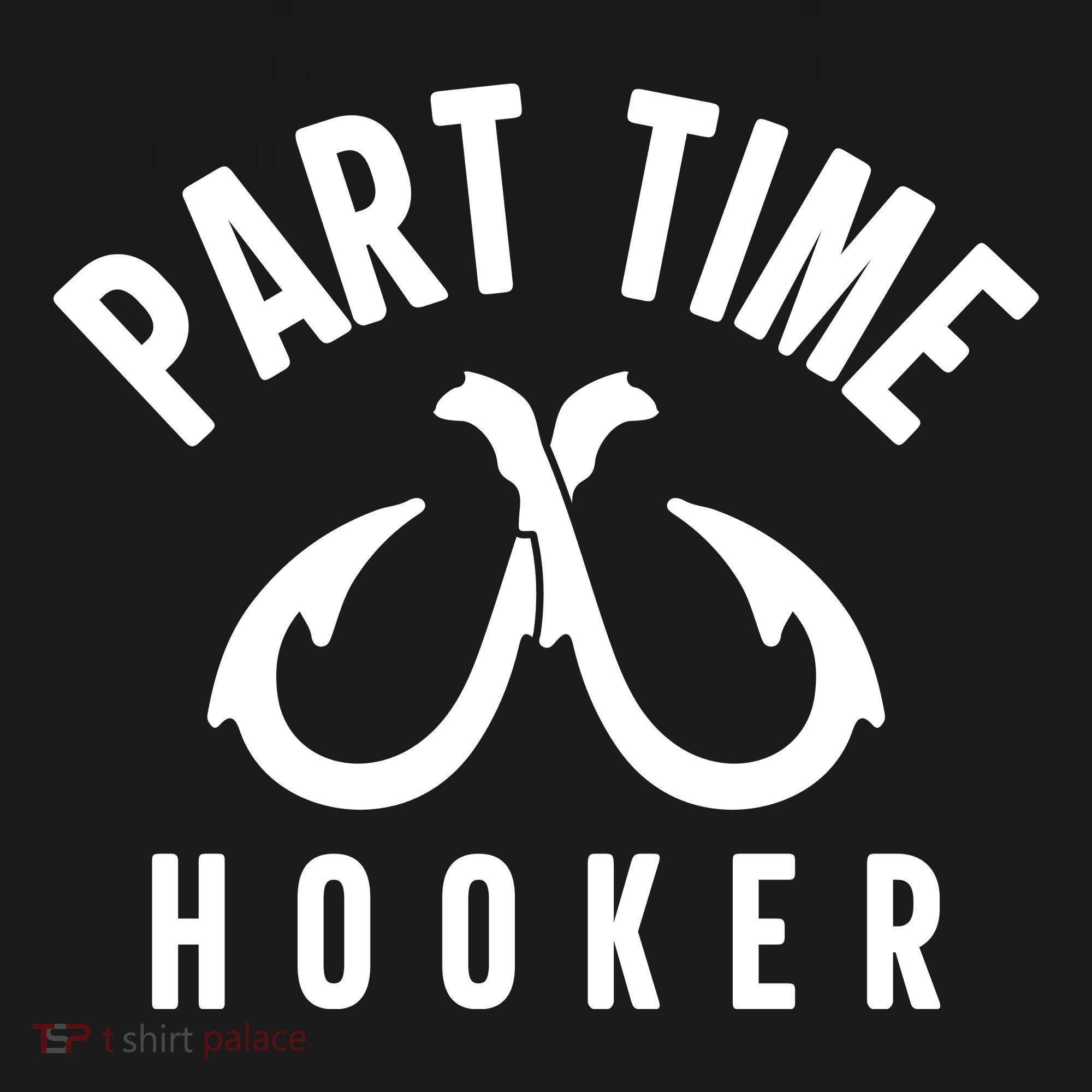 For: Part Time Hooker Fishing Funny Toddler Hoodie