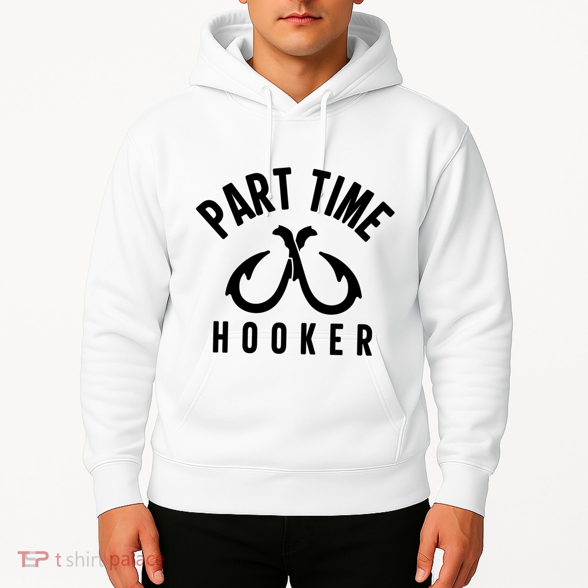 For: Part Time Hooker Fishing Funny Hoodie