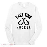 For: Part Time Hooker Fishing Funny Long Sleeve Shirt thumb 0
