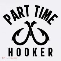For: Part Time Hooker Fishing Funny Sweatshirt thumb 3