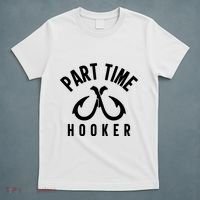 For: Part Time Hooker Fishing Funny T-Shirt thumb 5