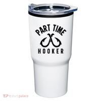 For: Part Time Hooker Fishing Funny Tumbler thumb 0