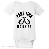 For: Part Time Hooker Fishing Funny Baby Bodysuit thumb 0