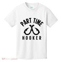 For: Part Time Hooker Fishing Funny Kids T-Shirt thumb 0