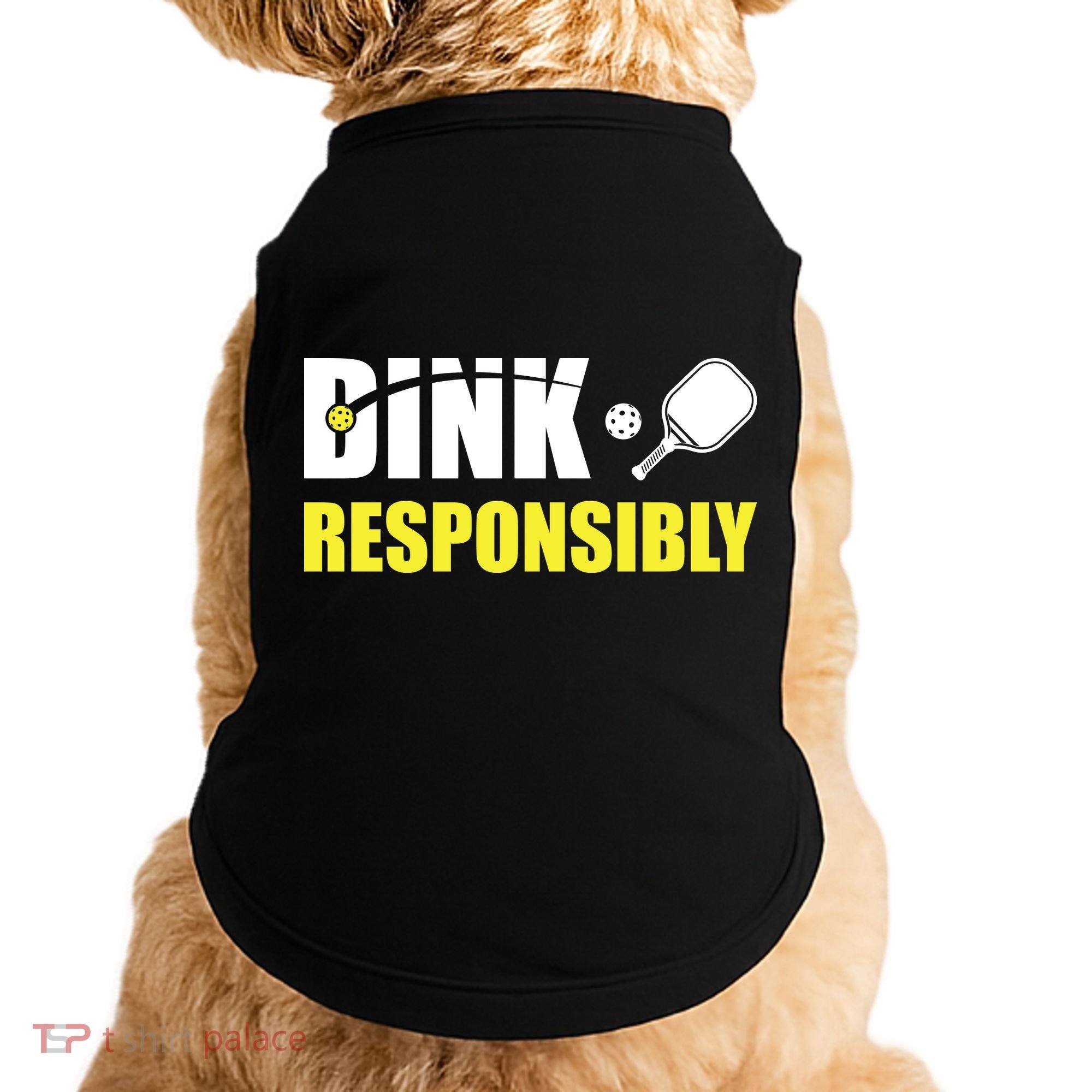 Funny Pickleball Team Clothing Dink Responsibly Doggie Tank