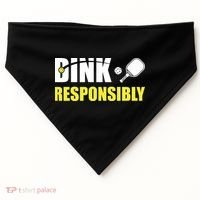 Funny Pickleball Team Clothing Dink Responsibly USA-Made Doggie Bandana thumb 0