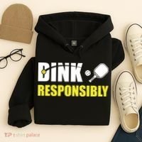 Funny Pickleball Team Clothing Dink Responsibly Hoodie thumb 4