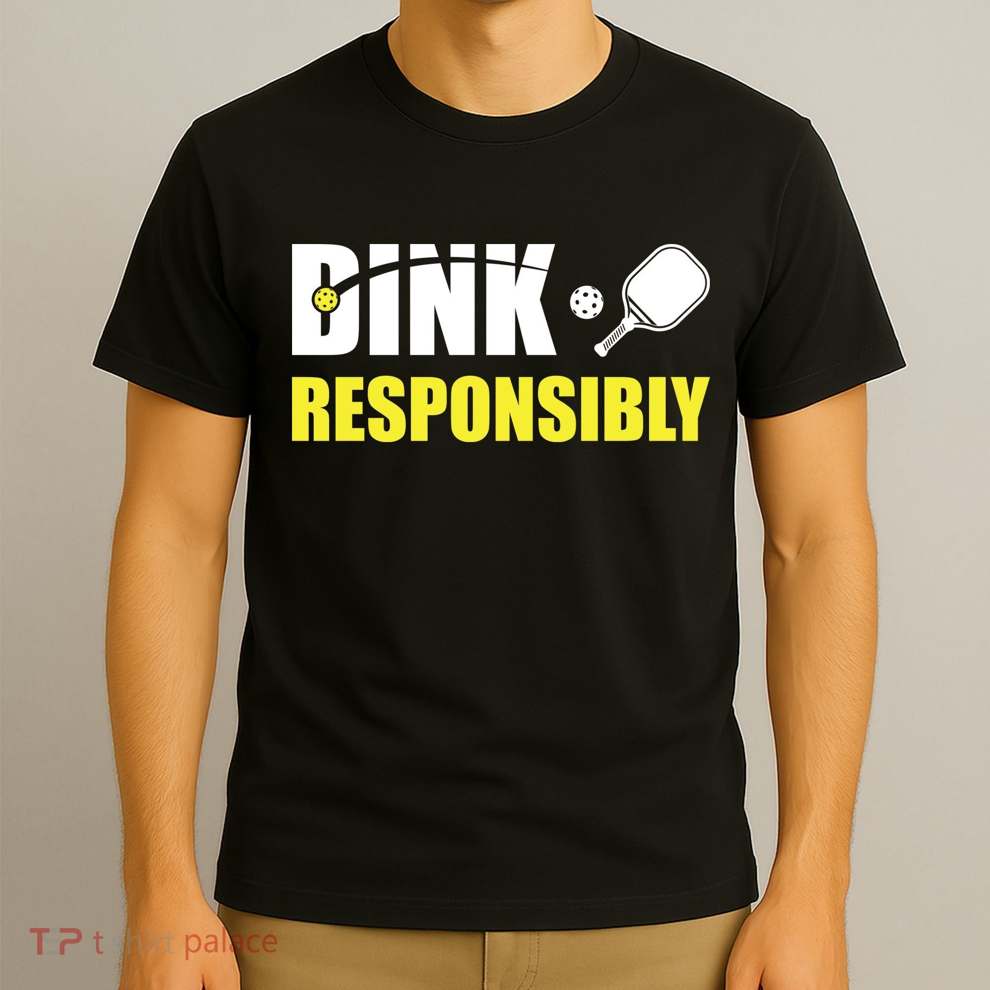 Funny Pickleball Team Clothing Dink Responsibly T-Shirt
