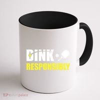Funny Pickleball Team Clothing Dink Responsibly Coffee Mug thumb 1