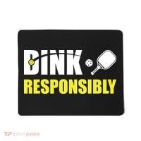 Funny Pickleball Team Clothing Dink Responsibly Mousepad thumb 0