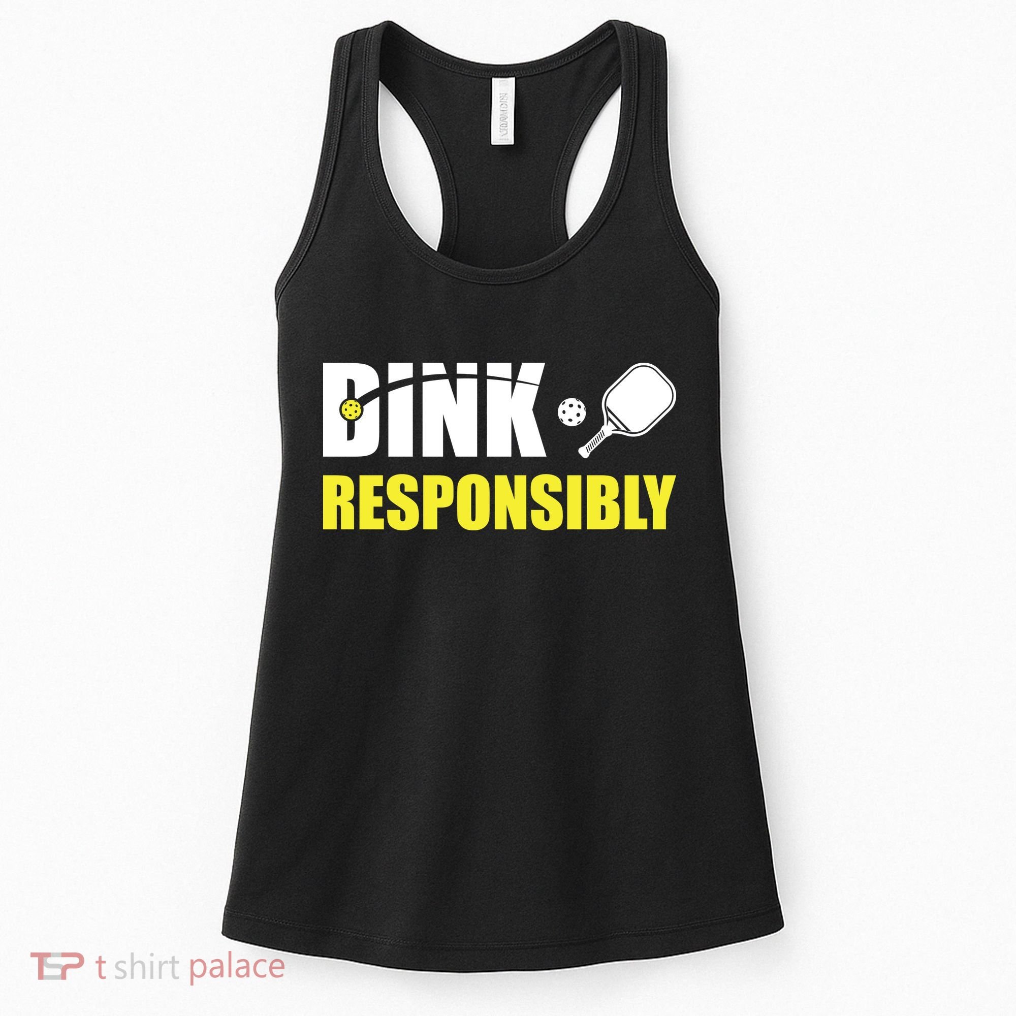 Funny Pickleball Team Clothing Dink Responsibly Women's Tank Top